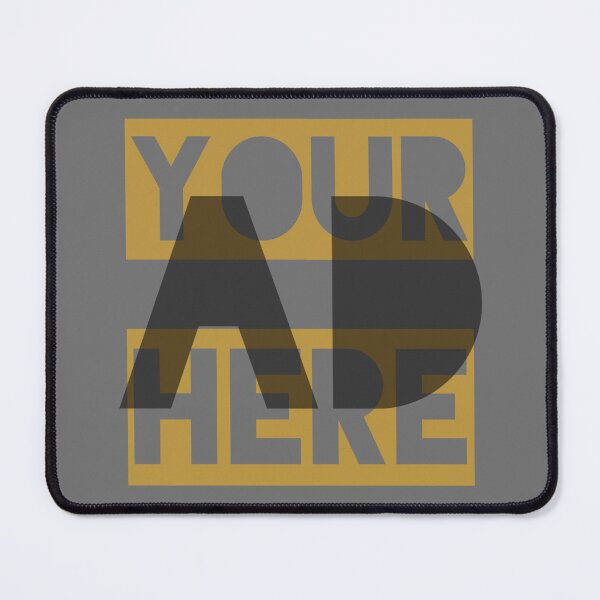 Item preview, Your Ad Here designed and sold by Bob4rt.