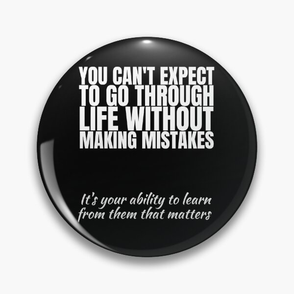 Item preview, Motivational Quotes - Accept Mistakes designed and sold by ObjectOrigin.