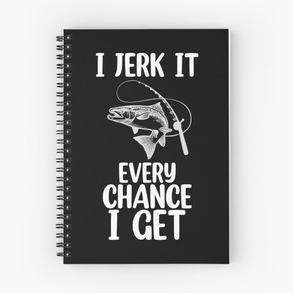 Item preview, I jerk it every chance I get designed and sold by Mr Wolf.