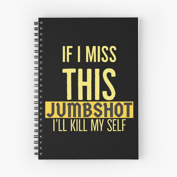 Item preview, if i miss this jumpshot I'll kill myself - basketball quotes designed and sold by Mokastro.