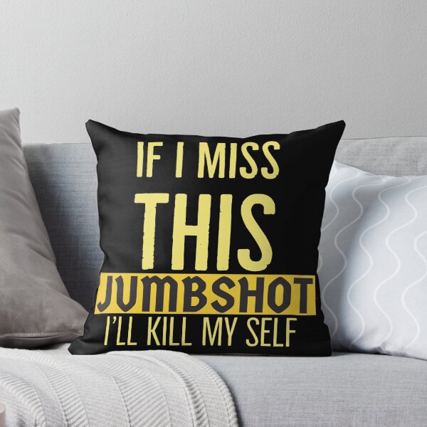Item preview, if i miss this jumpshot I'll kill myself - basketball quotes designed and sold by Mokastro.