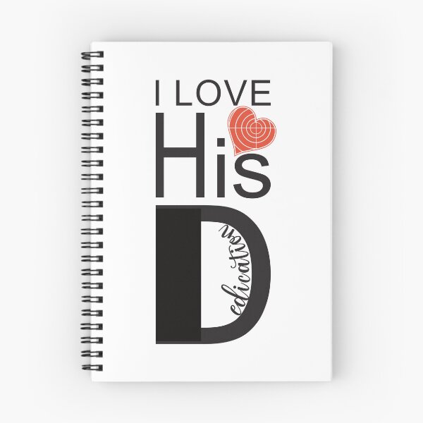 Item preview, I Love His Dedication, I Love His D, Funny Matching Couple, BF, GF, Boyfriend Girlfriend Idea designed and sold by zicutza.