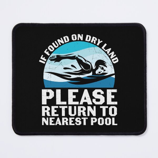 Item preview, If Found on Dry Land – Please Return to Nearest Pool designed and sold by Lonesome-Fox.