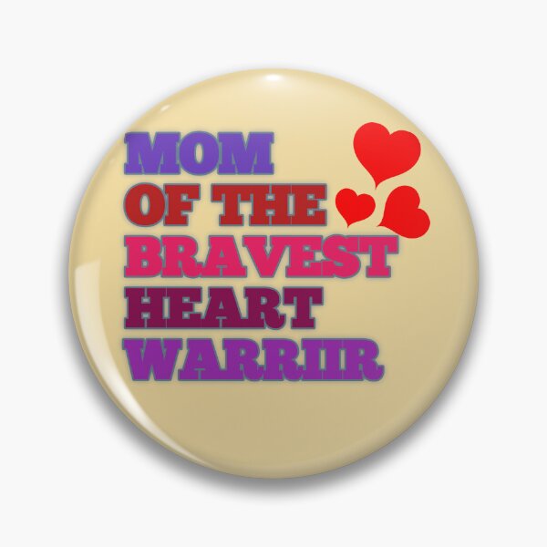 Item preview, Mom of the bravest  heart warrior CHD awareness supportive gift sticker designed and sold by MaRa ★★★★★.