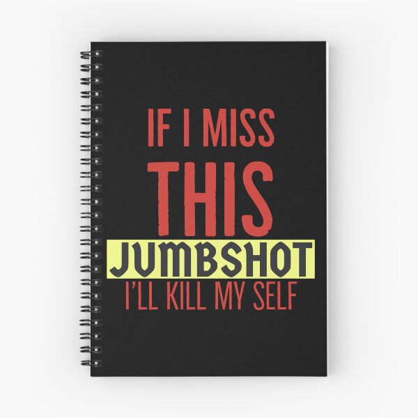 Item preview, if i miss this jumpshot I'll kill myself - basketball quotes designed and sold by Mokastro.