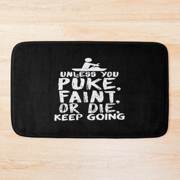 Item preview, Unless You Puke Faint Or Die Keep Going Essential T-Shirt designed and sold by alishaocstacy.