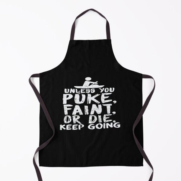 Item preview, Unless You Puke Faint Or Die Keep Going Essential T-Shirt designed and sold by alishaocstacy.