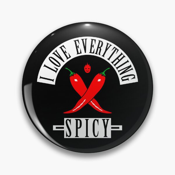 Item preview, I Love Everything Spicy designed and sold by Yeaha.