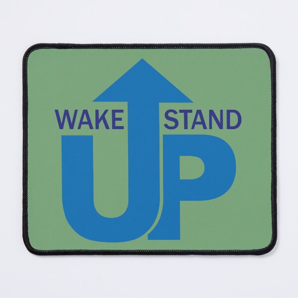 Item preview, Wake UP Stand UP designed and sold by SaShaCreations.