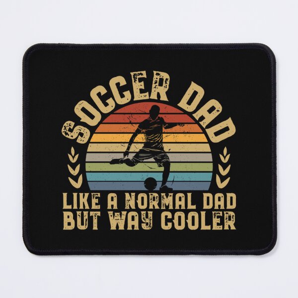 Item preview, Soccer Dad Like A Normal Dad Soccer Player Gift Essential T-Shirt designed and sold by va4uykacy.
