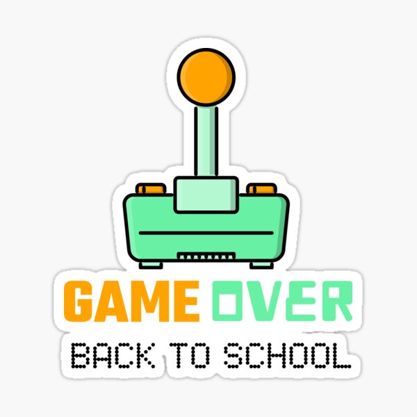 Game Over Back To School Sticker