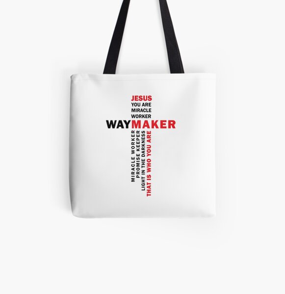 Way Maker Miracle Worker Promise Keeper My God' Reusable Gift Bag