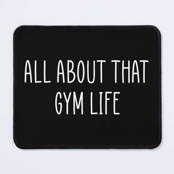 Item preview, All about that gym life designed and sold by Ashtreemeadow.