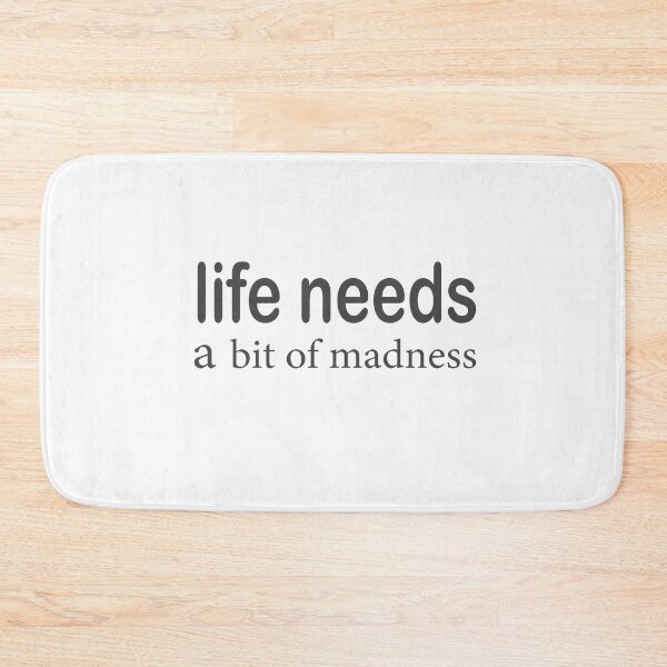 Item preview, life needs a bit of madness mom Gift beautiful life  designed and sold by AdOmar.
