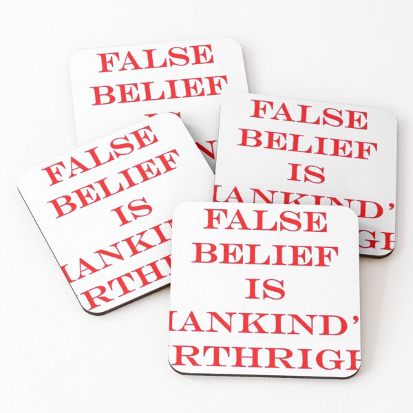 Item preview, False Belief Is Mankind's Birthright designed and sold by Patricia Brown.