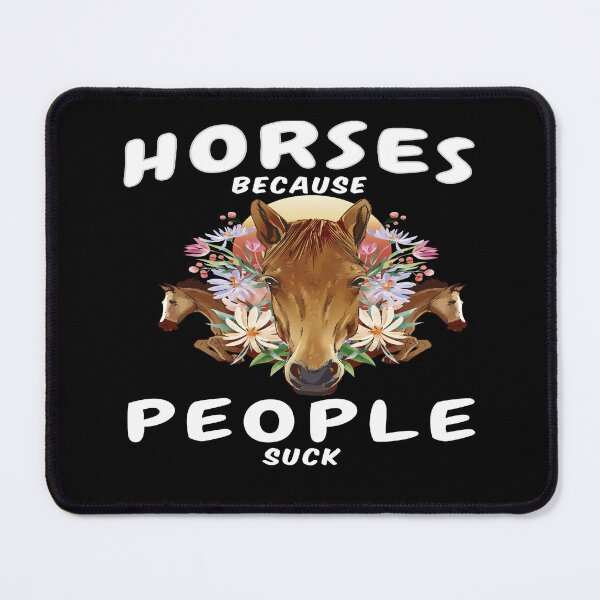 Item preview, Horse Lovers Design Horses Because People Suck designed and sold by fantasticdesign.