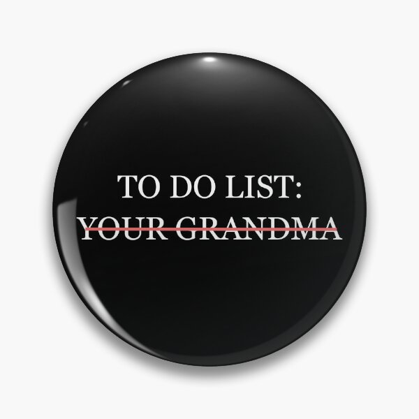 Item preview, To Do List Your Grandma  designed and sold by minstore.