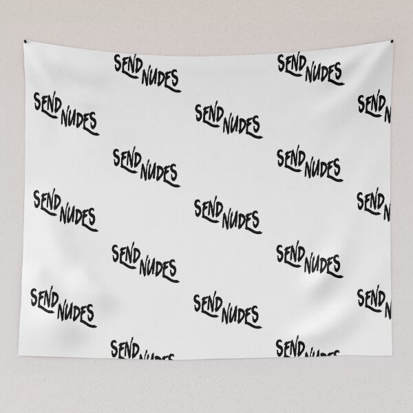 Item preview, Send Nudes Plz designed and sold by JohnnyTaco.