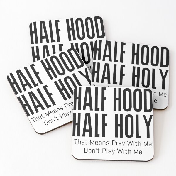 Item preview, HALF HOOD HALF HOLY designed and sold by Chadwick Bradley.