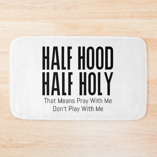 Item preview, HALF HOOD HALF HOLY designed and sold by Chadwick Bradley.