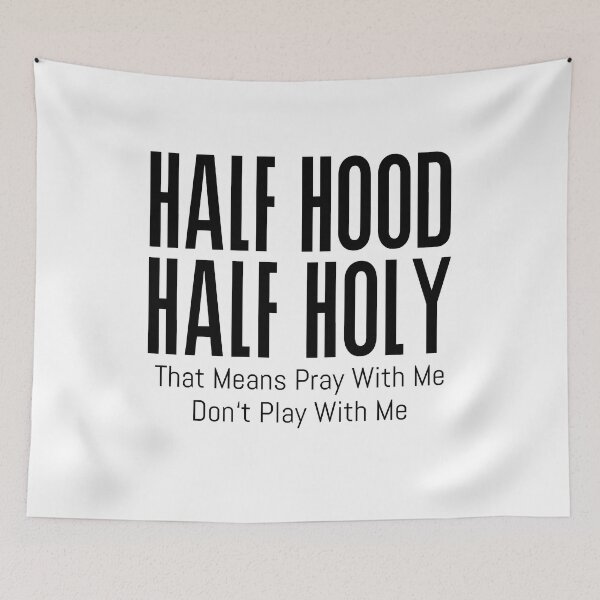 Item preview, HALF HOOD HALF HOLY designed and sold by Chadwick Bradley.