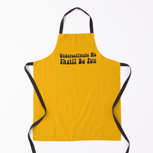 Item preview, Underestimate Me Thatll Be Fun designed and sold by AY-Store24.