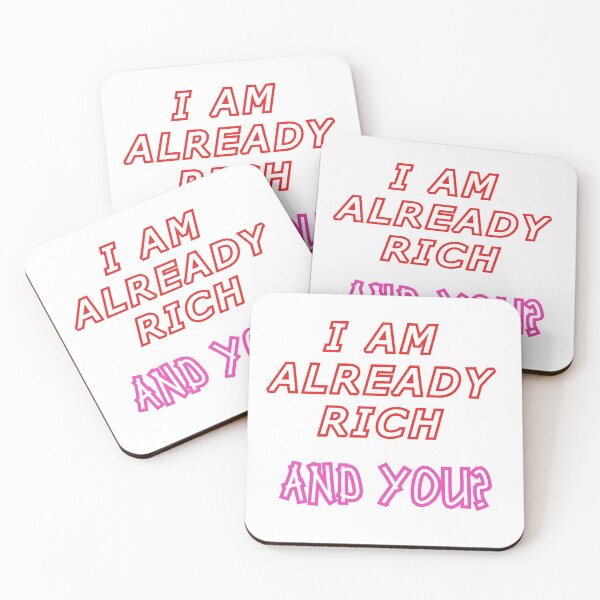 Item preview, I am already rich and you? designed and sold by Clothes and Stickers .