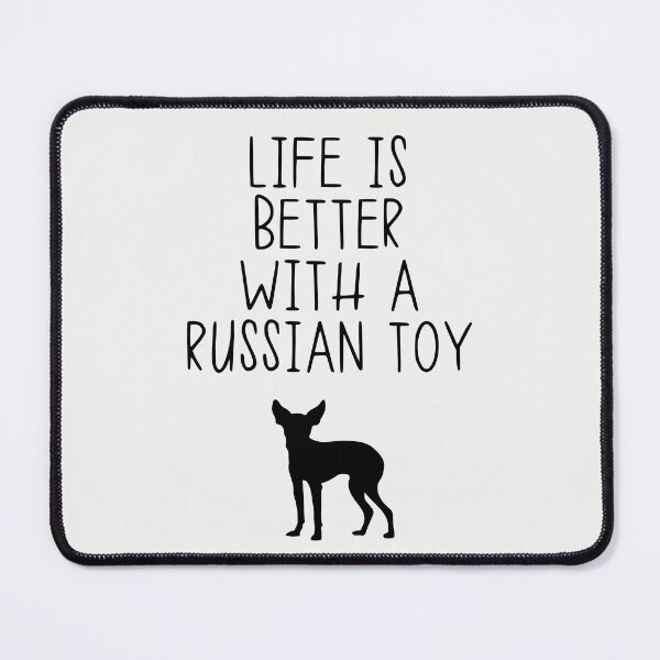 Item preview, Life Is Better With A Russian Toy designed and sold by kindxinn.