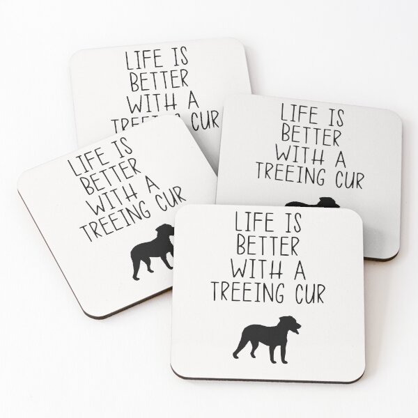 Item preview, Life Is Better With A Treeing Cur designed and sold by kindxinn.