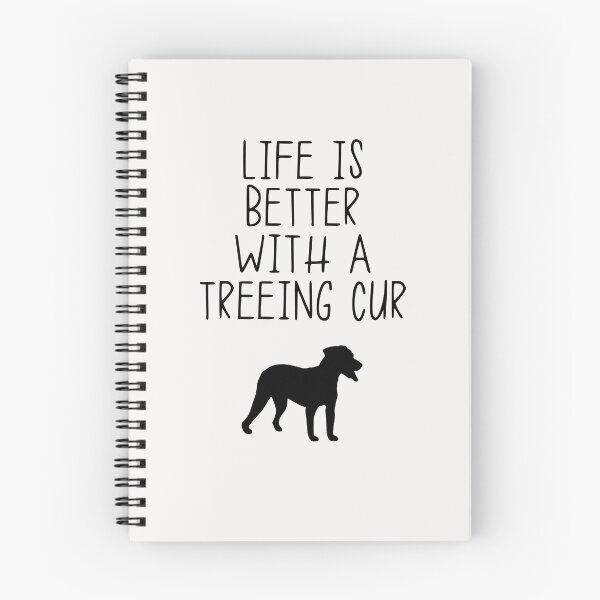 Item preview, Life Is Better With A Treeing Cur designed and sold by kindxinn.