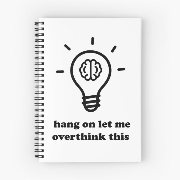 Item preview, Hang On Let Me Overthink This Shirt designed and sold by Bartya.