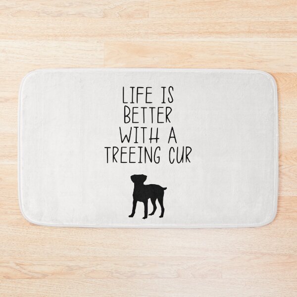 Item preview, Life Is Better With A Treeing Cur designed and sold by kindxinn.
