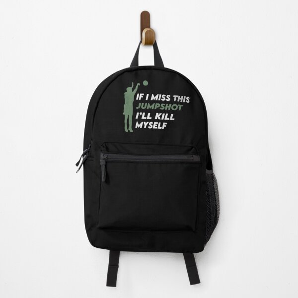 Item preview, If I Miss This Jumpshot I'll Kill Myself  designed and sold by YaassDesign.