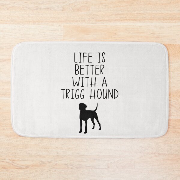 Item preview, Life Is Better With A Trigg Hound designed and sold by kindxinn.