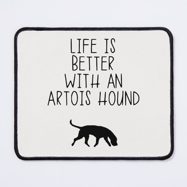 Item preview, Life Is Better With An Artois Hound designed and sold by kindxinn.