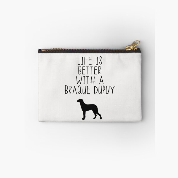 Item preview, Life Is Better With A Braque Dupuy designed and sold by kindxinn.