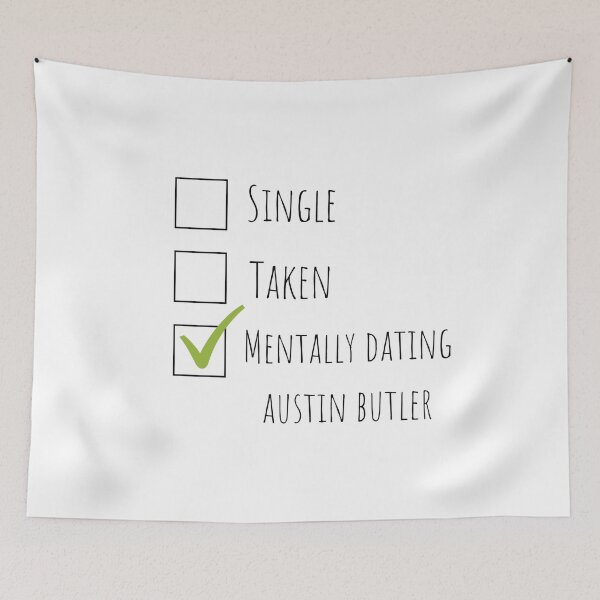 Item preview, Mentally dating austin butler designed and sold by BloompodDesigns.