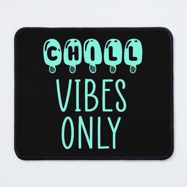 Item preview, Chill vibes only. designed and sold by Ashtreemeadow.
