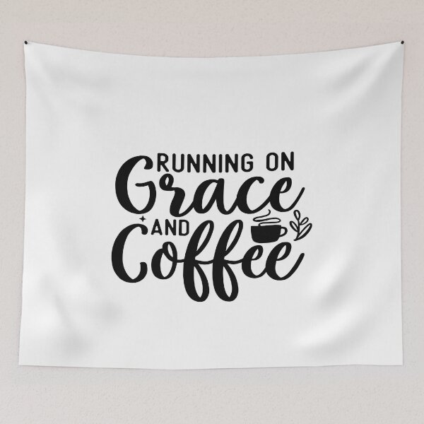 Item preview, Running On Grace And Coffee designed and sold by Cupsofdreams.
