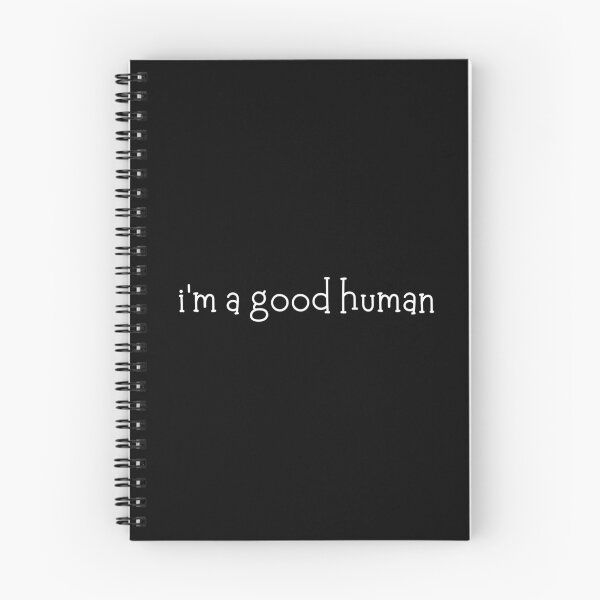 Item preview, i'm a good human | Humanity | Gift for friend | Good People | Text-Based | Dark Background designed and sold by SidefatSayings.