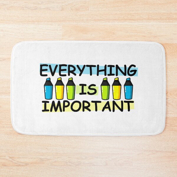 Item preview, Everything is Important designed and sold by GoobyCloud.