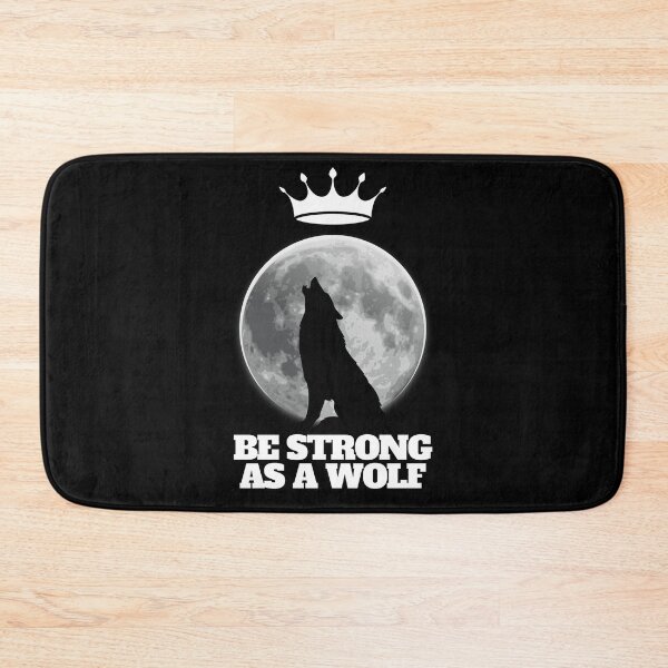 Item preview,  Be strong as a wolf designed and sold by PaulGoldStore.