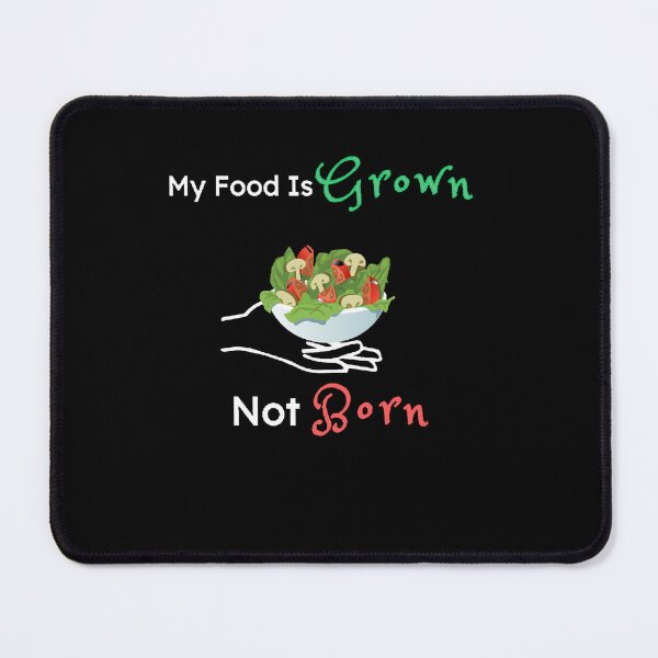 Item preview, My Food Is Grown Not Born | World Vegetarian Day - Funny and cute T-Shirts Quotes designed and sold by Designspot2020.