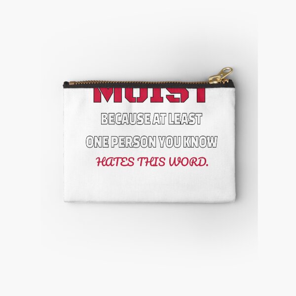 Item preview, moist because at least one person you know hates this word designed and sold by Zakaria-4.