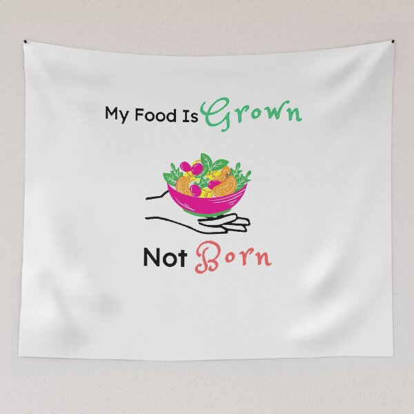 Item preview,  My Food Is Grown Not Born | World Vegetarian Day - Funny and cute T-Shirts Quotes designed and sold by Designspot2020.