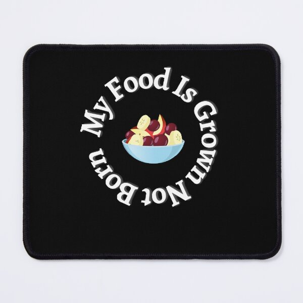 Item preview, My Food Is Grown Not Born | World Vegetarian Day - Funny and cute T-Shirts Quotes designed and sold by Designspot2020.