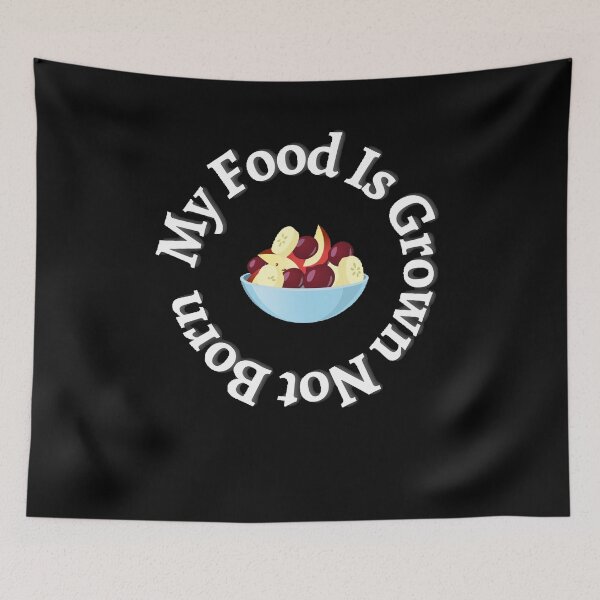 Item preview, My Food Is Grown Not Born | World Vegetarian Day - Funny and cute T-Shirts Quotes designed and sold by Designspot2020.