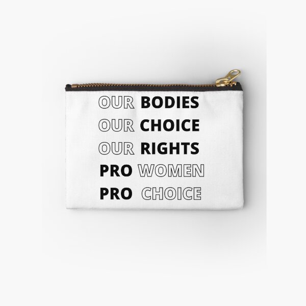 Item preview, Our Bodies Our Choice Our Rights Pro Women Pro Choice designed and sold by Bap-tiste.