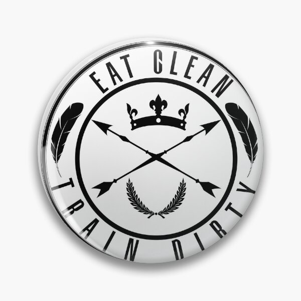 Item preview, EAT CLEAN TRAIN DIRTY designed and sold by Chadwick Bradley.