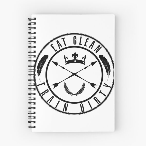 Item preview, EAT CLEAN TRAIN DIRTY designed and sold by Chadwick Bradley.